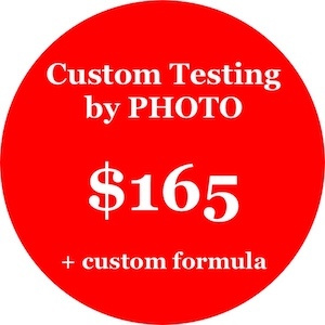 Custom Testing by Photo $165 + custom formula